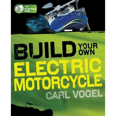 Build Your Own Electric Motorcycle