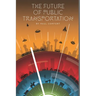 The Future of Public Transportation