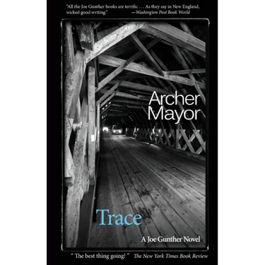 Trace: A Joe Gunther mystery