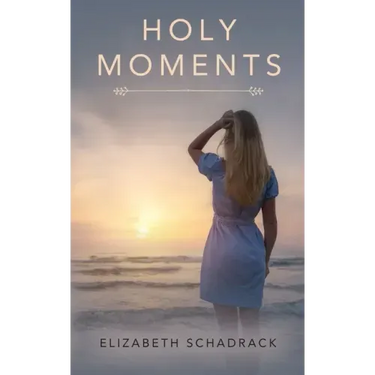 Holy Moments