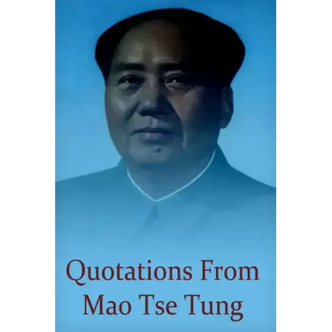 Quotations from Mao Tse Tung