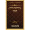 Samuel Hahnemann's Organon Of Homeopathic Medicine (1849)