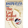 Part 1: The Last Ballot Cast