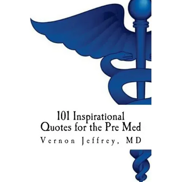101 Inspirational Quotes for the Pre Med