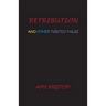 Retribution and Other Twisted Tales