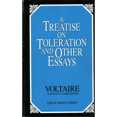 A Treatise on Toleration and Other Essays