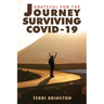 Grateful for the Journey: Surviving COVID-19