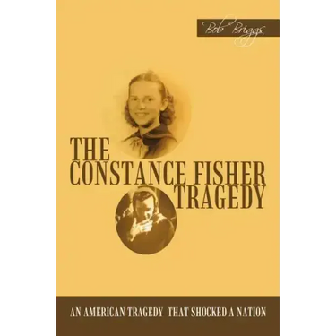 The Constance Fisher Tragedy