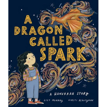 Dragon Called Spark: A Hanukkah Story