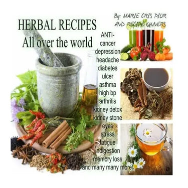 Herbal Recipes Book: "all over the world"