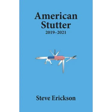 American Stutter: 2019-2021