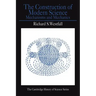 The Construction of Modern Science: Mechanisms and Mechanics