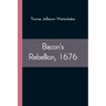 Bacon's Rebellion, 1676