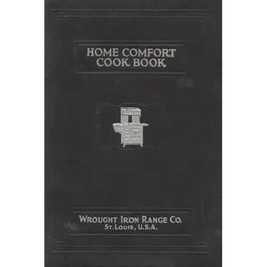 Home Comfort Cook Book 1930 Reprint