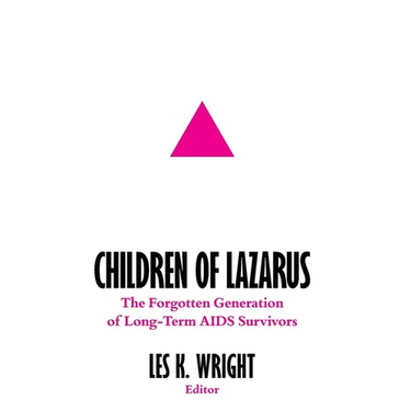 Children of Lazarus: The Forgotten Generation of Long-Term AIDS Survivors
