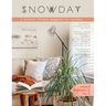 SNOWDAY - a creative lifestyle magazine for teachers: Issue 2
