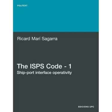 The ISPs Code - 1. Ship-Port Interface Operativity