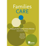 Families Care: Helping Families Cope and Relate Effectively Facilitator's Manual