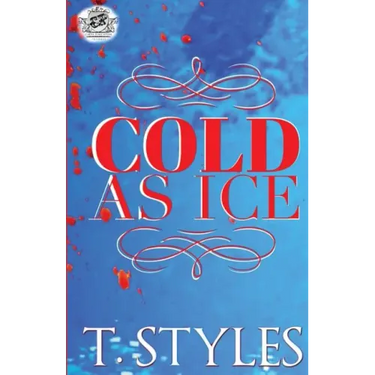 Cold As Ice (The Cartel Publications Presents)