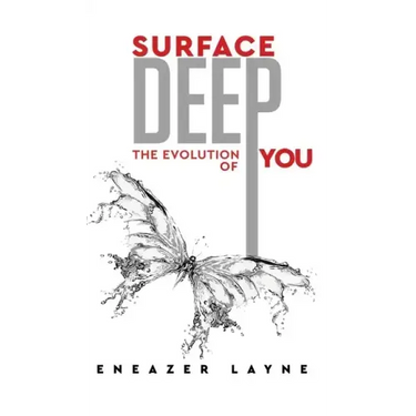Surface Deep: The Evolution of YOU