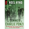 The Summer of Charlie Ponzi