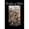 Knights of Malta, 1523-1798 by R. Cohen, History, Italy, Western Europe