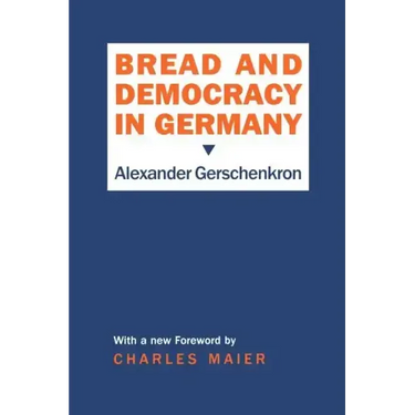 Bread and Democracy in Germany
