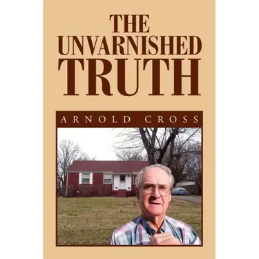 The Unvarnished Truth