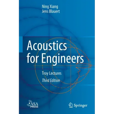 Acoustics for Engineers: Troy Lectures