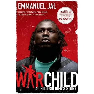A War Child: A Child Soldier's Story