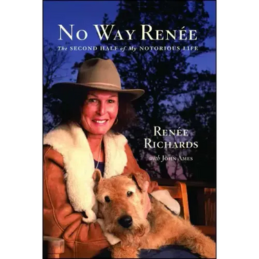 No Way Renee: The Second Half of My Notorious Life