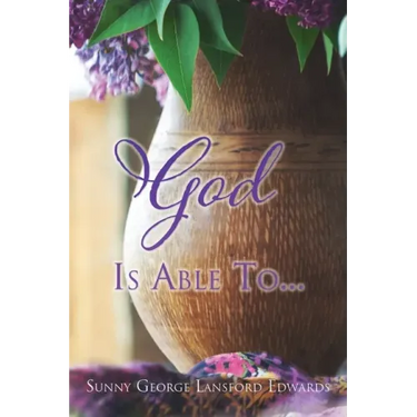 God Is Able To...
