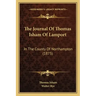 The Journal Of Thomas Isham Of Lamport: In The County Of Northampton (1875)