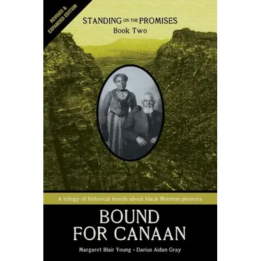 Bound for Canaan: Standing on the Promises, Book Two