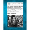 The Forensic Speeches of David Paul Brown: Selected from Important Trials and Embracing a Period of Forty Years / Edited by Robert Eden Brown.