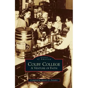 Colby College: A Venture of Faith