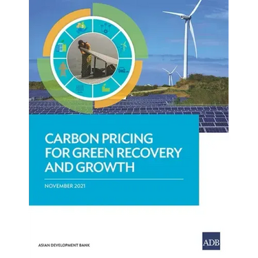 Carbon Pricing for Green Recovery and Growth