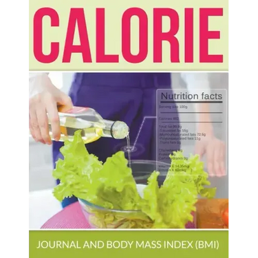 Calorie Journal And Body Mass Index (BMI)