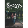 Strays