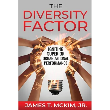 The Diversity Factor: Igniting Superior Organizational Performance