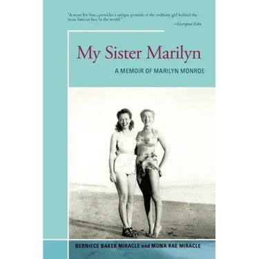 My Sister Marilyn: A Memoir of Marilyn Monroe
