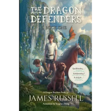 The Dragon Defenders: Book One