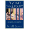 Beyond the Quick Fix: Managing Five Tracks to Organizational Success