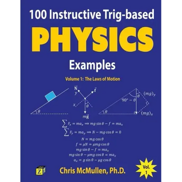 100 Instructive Trig-based Physics Examples: The Laws of Motion