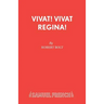 Vivat! Vivat Regina!