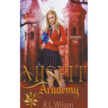 Misfit Academy: Semester Two