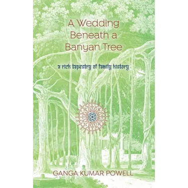 A Wedding Beneath a Banyan Tree: A rich tapestry of family history