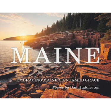 Embracing Maine's Untamed Grace