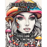 Mushroom Muse: Coloring Book of Women and Magic