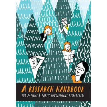 A Research Handbook for Patient and Public Involvement Researchers